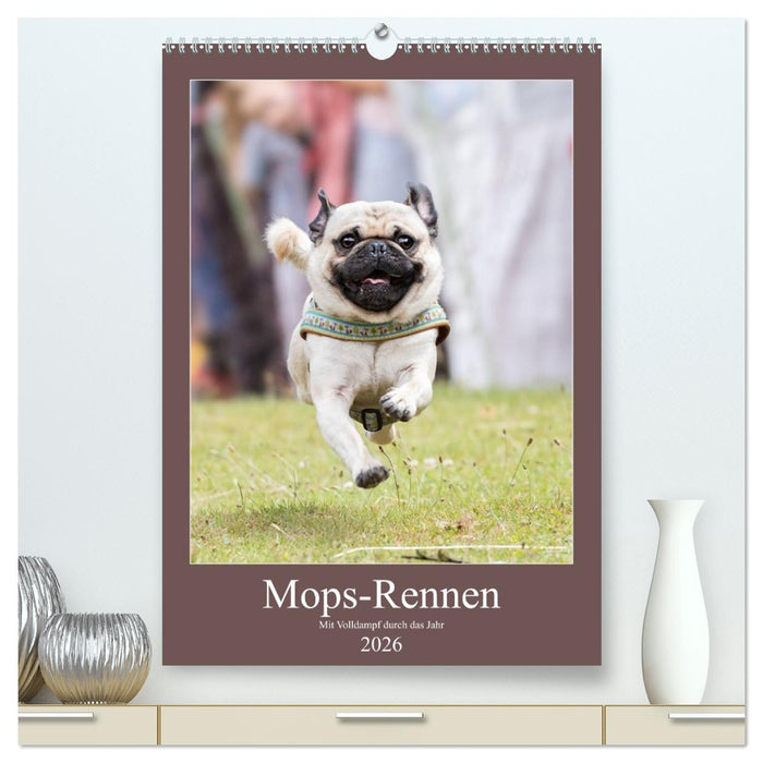 Mops-Rennen (CALVENDO Premium Wandkalender 2026)