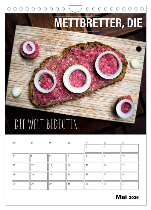Mettkalender - Spread Some Mett. (CALVENDO Wandkalender 2026)