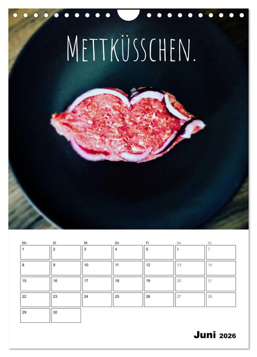 Mettkalender - Spread Some Mett. (CALVENDO Wandkalender 2026)