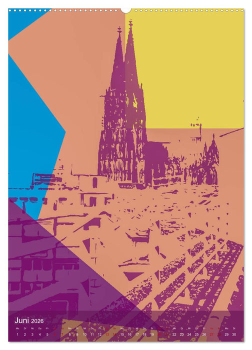 Pop-Artiges Köln (CALVENDO Wandkalender 2026)