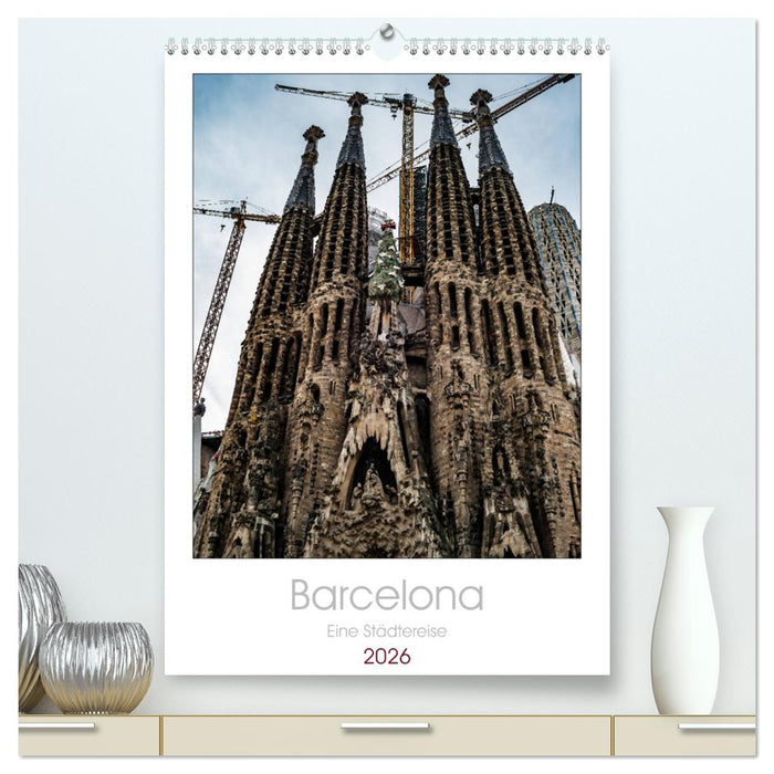 Barcelona - Eine Städtereise (CALVENDO Premium Wandkalender 2026)