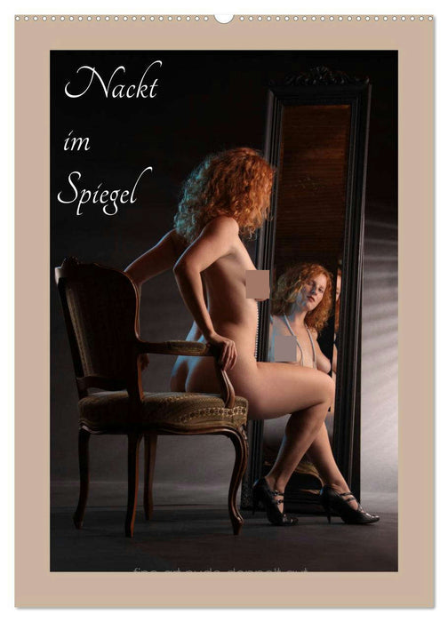 Nackt im Spiegel (CALVENDO Wandkalender 2026)