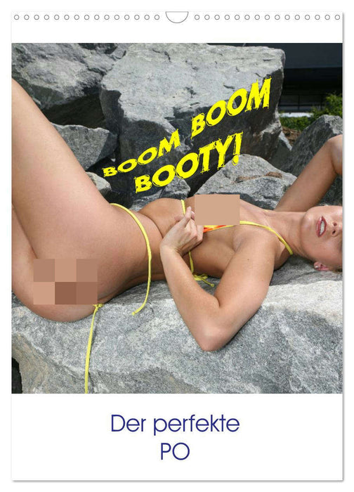 Boom Boom Booty - der perfekte PO (CALVENDO Wandkalender 2026)