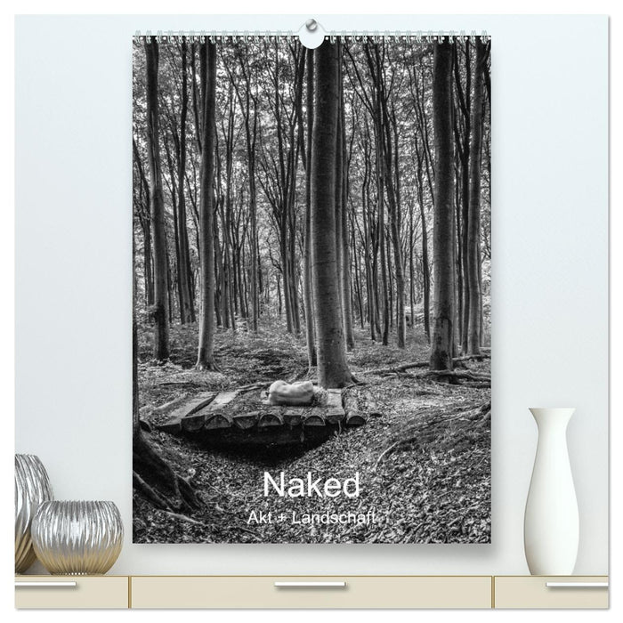 Naked: Akt + Landschaft (CALVENDO Premium Wandkalender 2026)