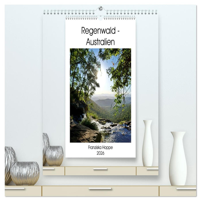 Regenwald - Australien (CALVENDO Premium Wandkalender 2026)