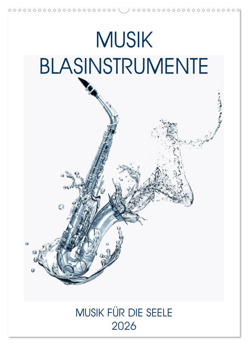 Musik Blasinstrumente (CALVENDO Wandkalender 2026)