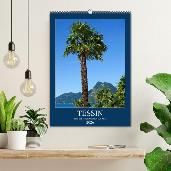 Tessin (CALVENDO Wandkalender 2026)