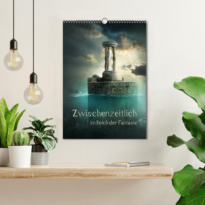 Zwischenzeitlich im Reich der Fantasie (CALVENDO Wandkalender 2026)