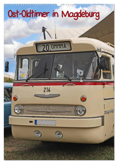 Ost-Oldtimer in Magdeburg (CALVENDO Wandkalender 2026)
