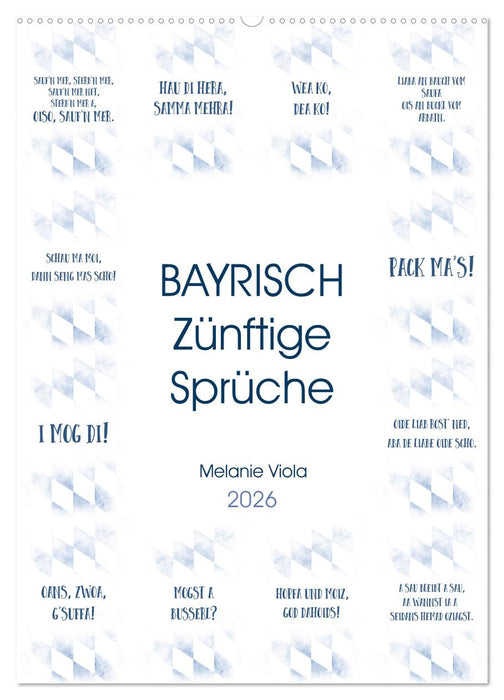 BAYRISCH Zünftige Sprüche (CALVENDO Wandkalender 2026)