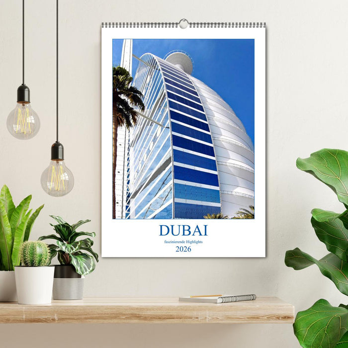 Dubai - faszinierende Highlights (CALVENDO Wandkalender 2026)