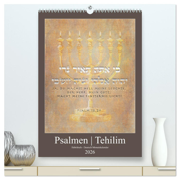 Psalmen Tehilim Hebräisch - Deutsch (CALVENDO Premium Wandkalender 2026)