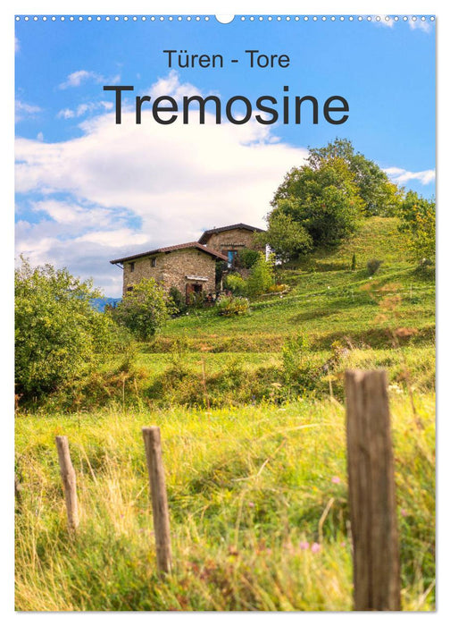 Türen -Tore - Tremosine (CALVENDO Wandkalender 2026)
