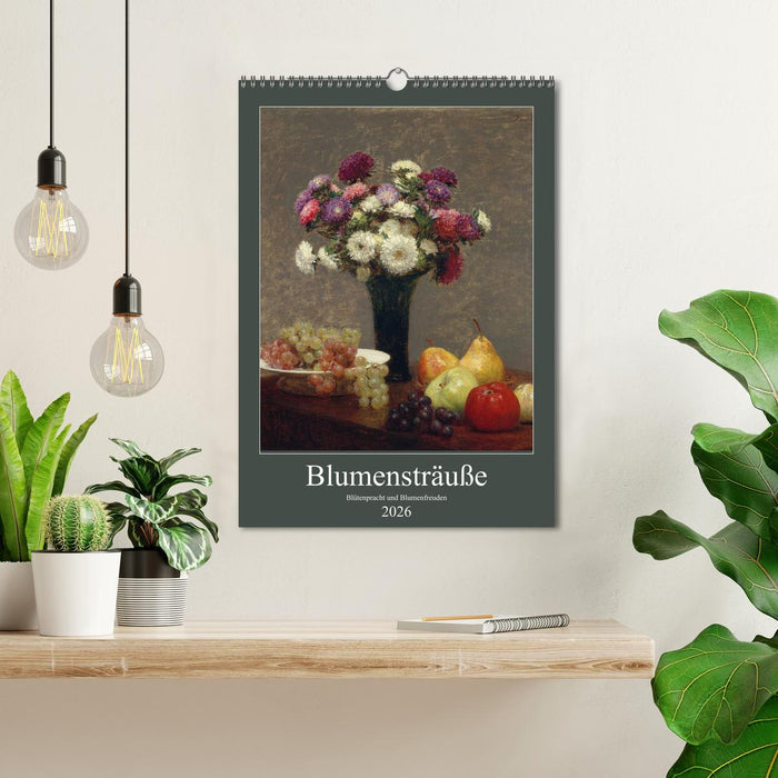 Blumensträuße - Blütenpracht und Blumenfreuden (CALVENDO Wandkalender 2026)