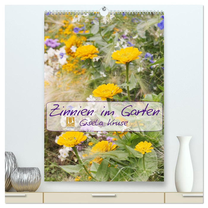 Zinnien im Garten (CALVENDO Premium Wandkalender 2026)