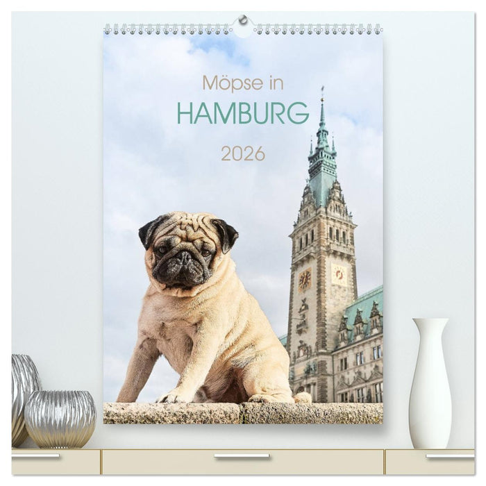 Möpse in Hamburg (CALVENDO Premium Wandkalender 2026)