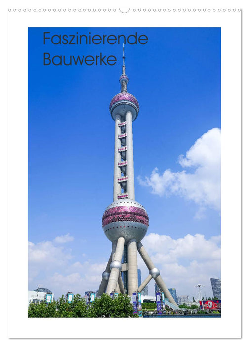 Faszinierende Bauwerke (CALVENDO Wandkalender 2026)