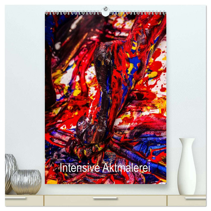 Intensive Aktmalerei (CALVENDO Premium Wandkalender 2026)