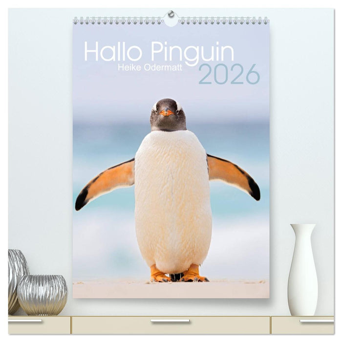 Hallo Pinguin (CALVENDO Premium Wandkalender 2026)