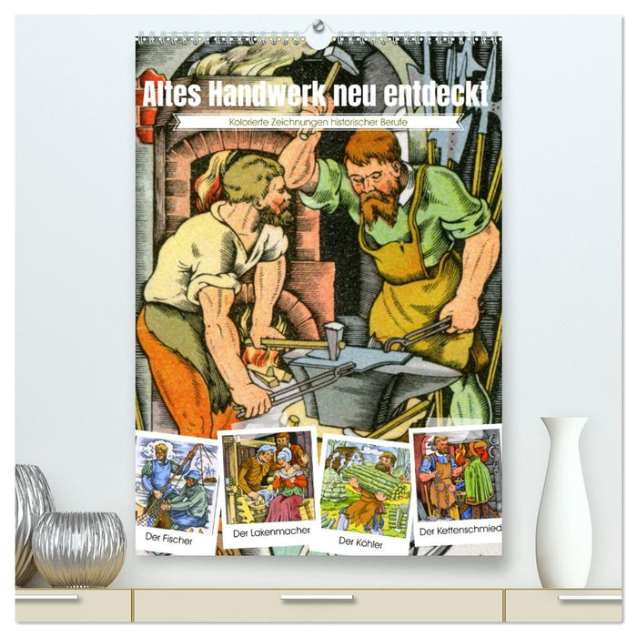 Altes Handwerk: Historische Zeichnungen neu entdeckt (CALVENDO Premium Wandkalender 2026)