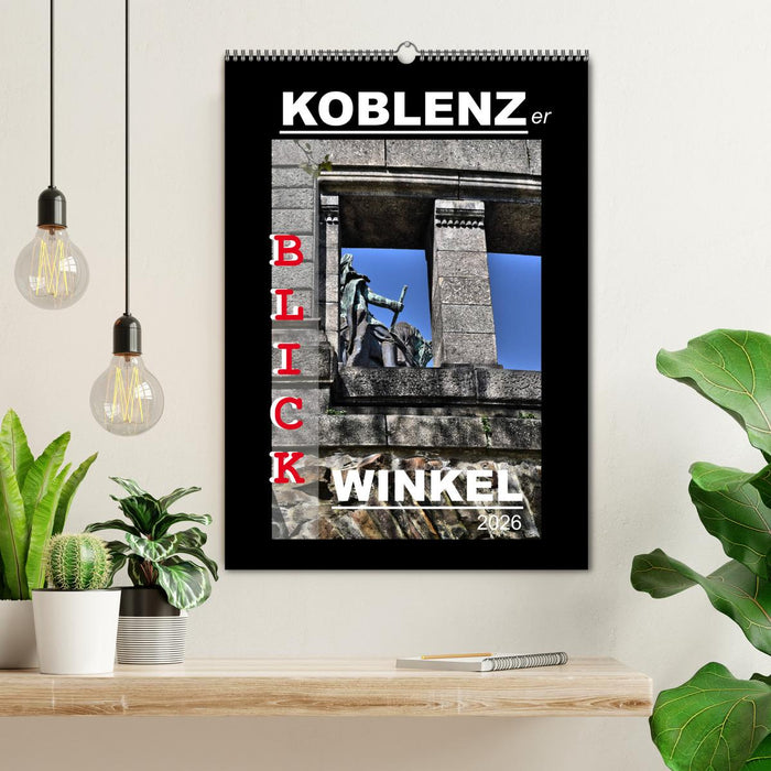 Koblenzer Blick Winkel (CALVENDO Wandkalender 2026)