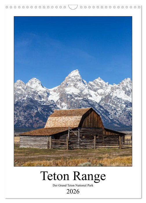 Teton Range - Der Grand Teton National Park (CALVENDO Wandkalender 2026)