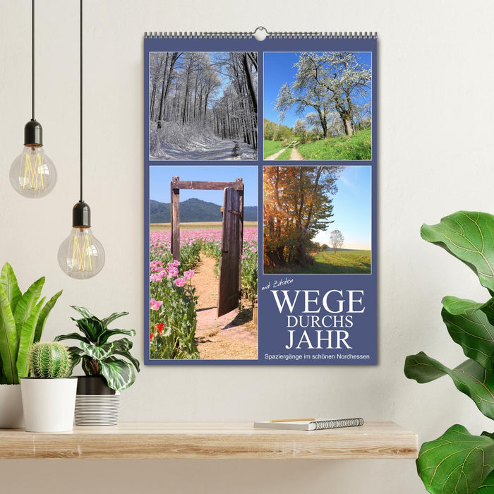 Wege durchs Jahr - Spaziergänge im schönen Nordhessen (CALVENDO Wandkalender 2026)