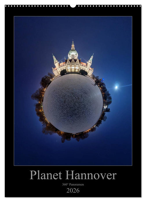 Planet Hannover (CALVENDO Wandkalender 2026)
