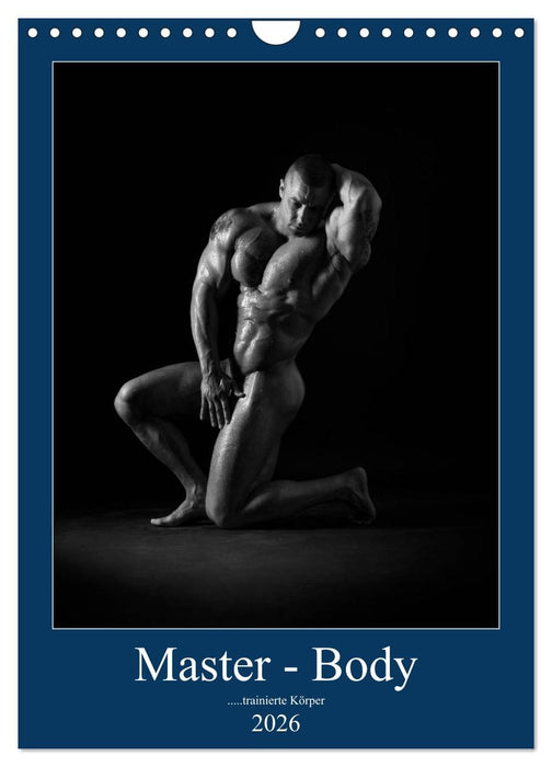Master - Body ...trainierte Körper (CALVENDO Wandkalender 2026)