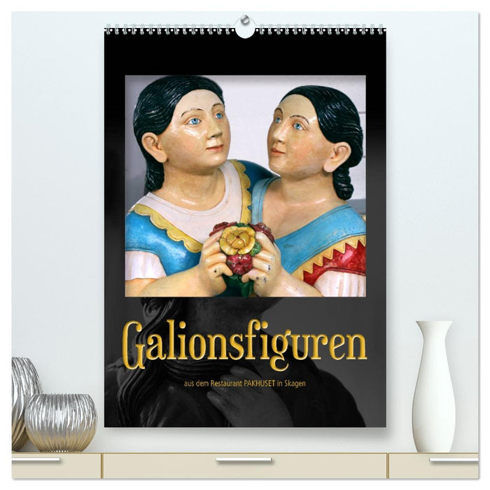 Galionsfiguren (CALVENDO Premium Wandkalender 2026)