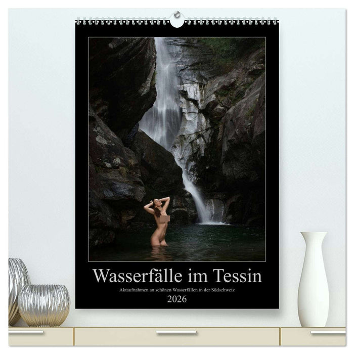 Wasserfälle im Tessin - Aktaufnahmen an schönen Wasserfällen in der Südschweiz (CALVENDO Premium Wandkalender 2026)