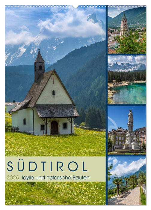 SÜDTIROL Idylle und historische Bauten (CALVENDO Wandkalender 2026)