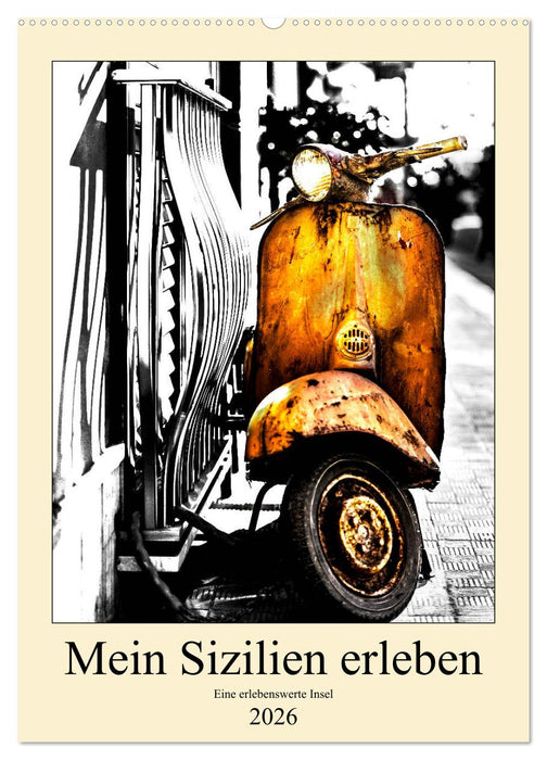 Mein Sizilien erleben (CALVENDO Wandkalender 2026)