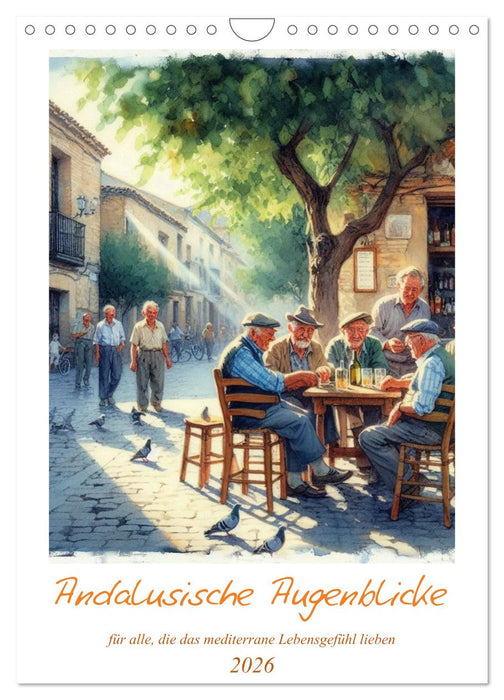 Andalusische Augenblicke (CALVENDO Wandkalender 2026)