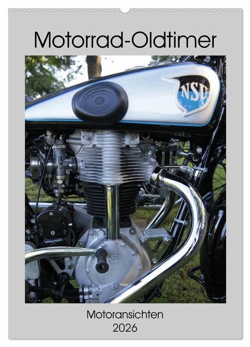 Motorrad Oldtimer - Motoransichten (CALVENDO Wandkalender 2026)