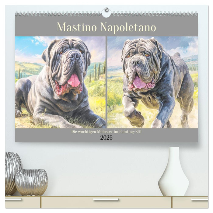 Mastino Napoletano. Die wuchtigen Molosser im Painting-Stil (CALVENDO Premium Wandkalender 2026)