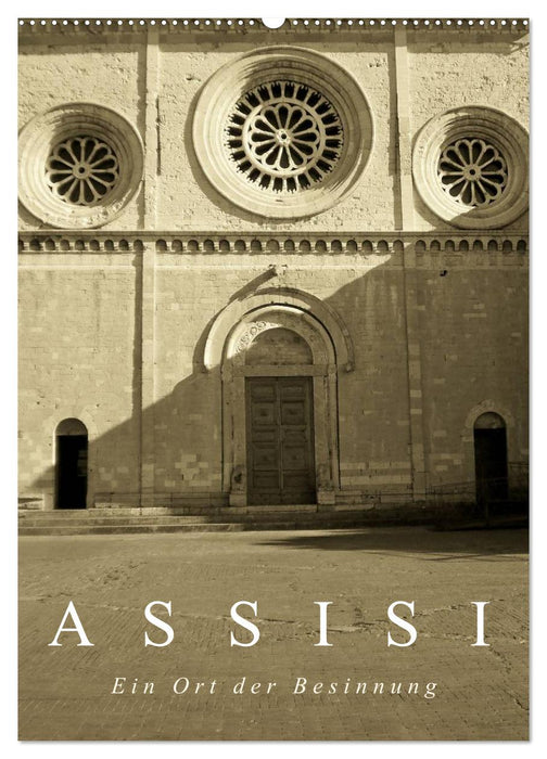 Assisi. Ein Ort der Besinnung. (CALVENDO Wandkalender 2026)