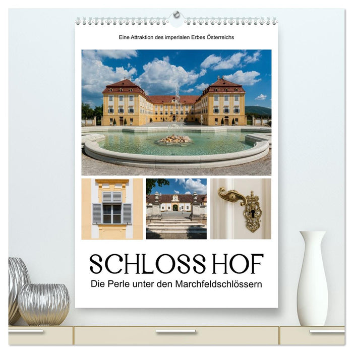 Schloss Hof – Die Perle unter den Marchfeldschlössern (CALVENDO Premium Wandkalender 2026)