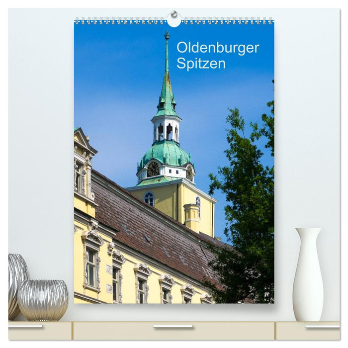 Oldenburger Spitzen (CALVENDO Premium Wandkalender 2026)