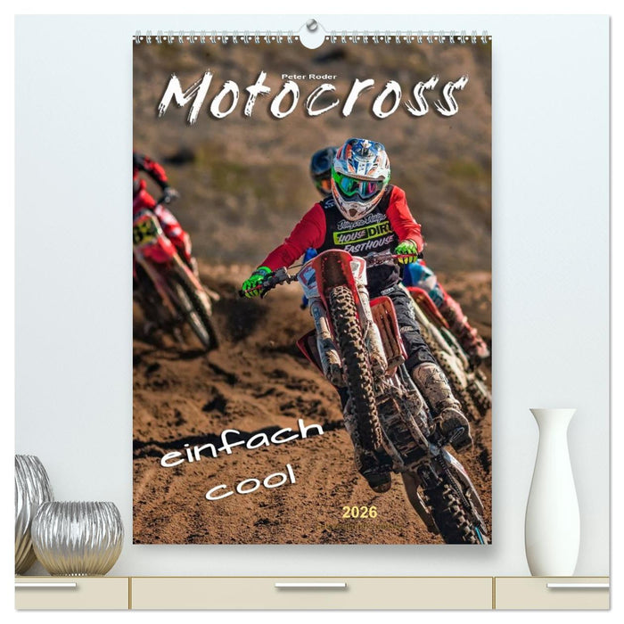 Motocross - einfach cool (CALVENDO Premium Wandkalender 2026)