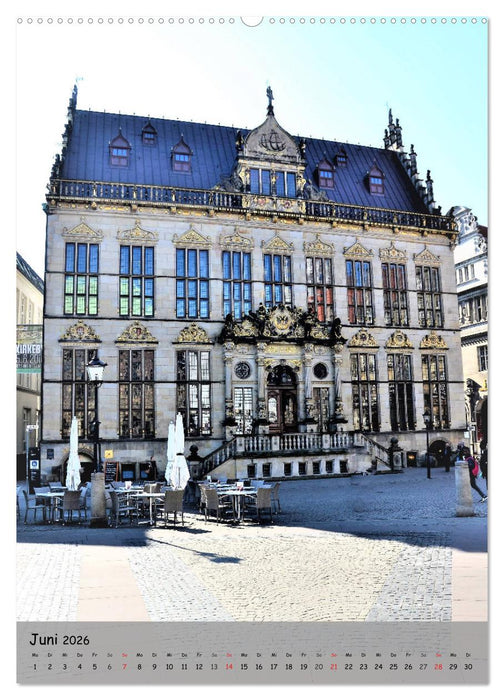 Freie Hansestadt BREMEN (CALVENDO Premium Wandkalender 2026)