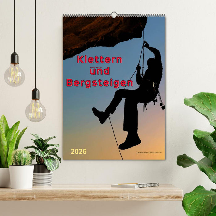 Klettern und Bergsteigen (CALVENDO Wandkalender 2026)
