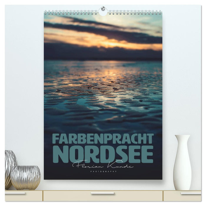 Farbenpracht Nordsee (CALVENDO Premium Wandkalender 2026)