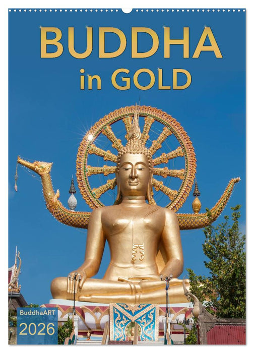 BUDDHA in GOLD (CALVENDO Wandkalender 2026)