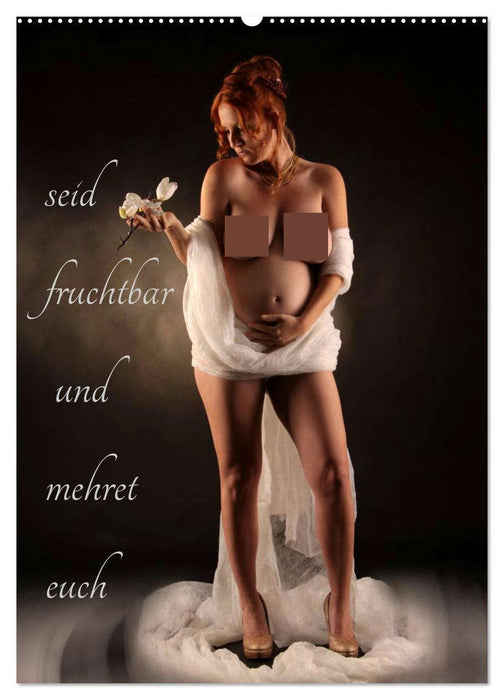 seid fruchtbar und mehret euch (CALVENDO Wandkalender 2026)