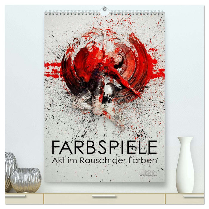Farbspiele - Akt im Rausch der Farben (CALVENDO Premium Wandkalender 2026)