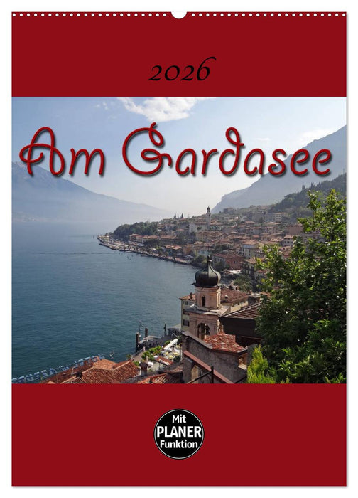 Am Gardasee (CALVENDO Wandkalender 2026)