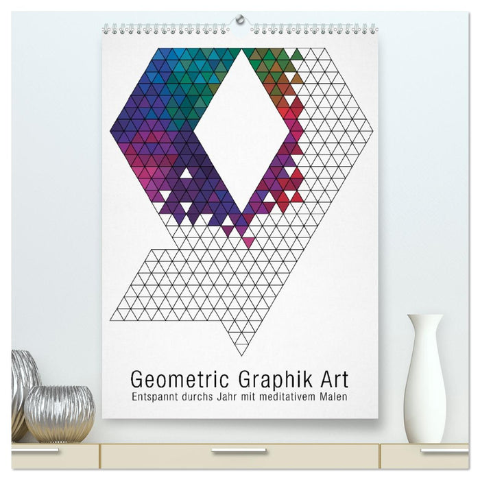 Geometric Graphik Art (CALVENDO Premium Wandkalender 2026)
