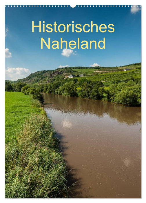 Historisches Naheland (CALVENDO Wandkalender 2026)