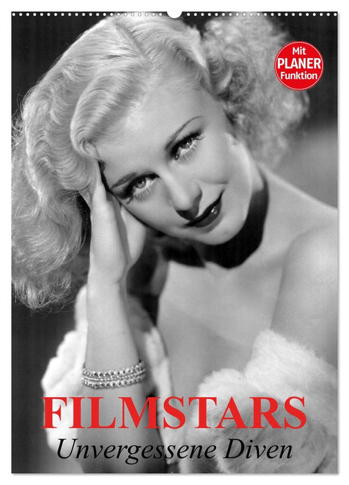 Filmstars. Unvergessene Diven (CALVENDO Wandkalender 2026)